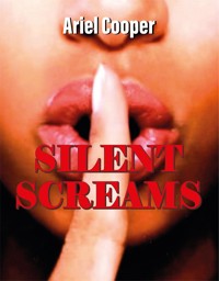 Silent Screams - Ariel Cooper - E-Book