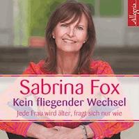 Kein fliegender Wechsel - Sabrina Fox - Hörbuch