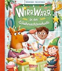 Wirrwarr in der Weihnachtsschule - Miriam Mann - E-Book