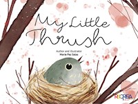 My little thrush - María Paz alas - E-Book
