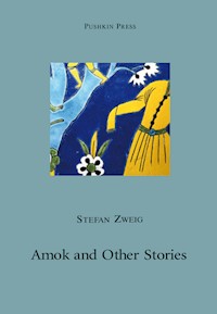 Amok and other Stories - Stefan Zweig - E-Book