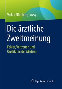 Die ärztliche Zweitmeinung -  - E-Book