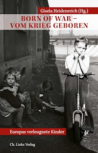 Born of War – Vom Krieg geboren -  - E-Book