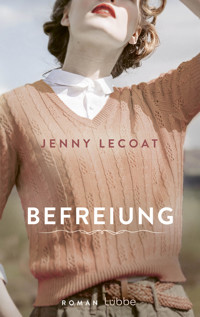 Befreiung - Jenny Lecoat - E-Book