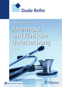Duale Reihe Anamnese und Klinische Untersuchung - Hermann S. Füeßl - E-Book