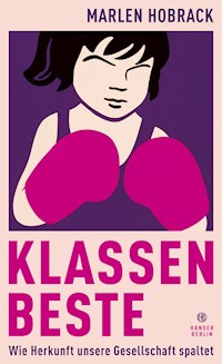 Klassenbeste - Marlen Hobrack - E-Book