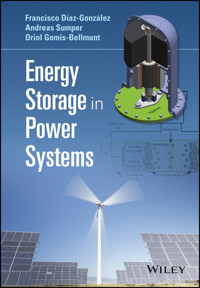 Energy Storage in Power Systems - Francisco Díaz-González - E-Book