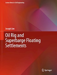 Oil Rig and Superbarge Floating Settlements - Joseph Lim - E-Book