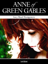 Anne of Green Gables - Lucy Maud Montgomery - E-Book