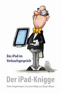 Der iPad-Knigge - P. Hügelmeyer - E-Book