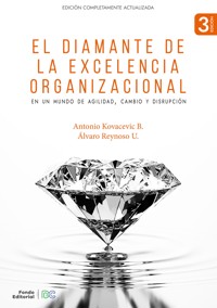 El Diamante de la Excelencia Organizacional - Antonio Kovacevic - E-Book