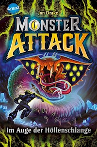 Monster Attack (3). Im Auge der Höllenschlange - Jon Drake - E-Book