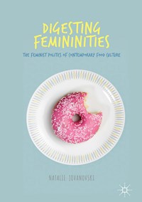 Digesting Femininities - Natalie Jovanovski - E-Book