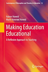 Making Education Educational - Halvor Hoveid - E-Book
