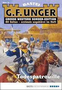 G. F. Unger Sonder-Edition 70 - G. F. Unger - E-Book