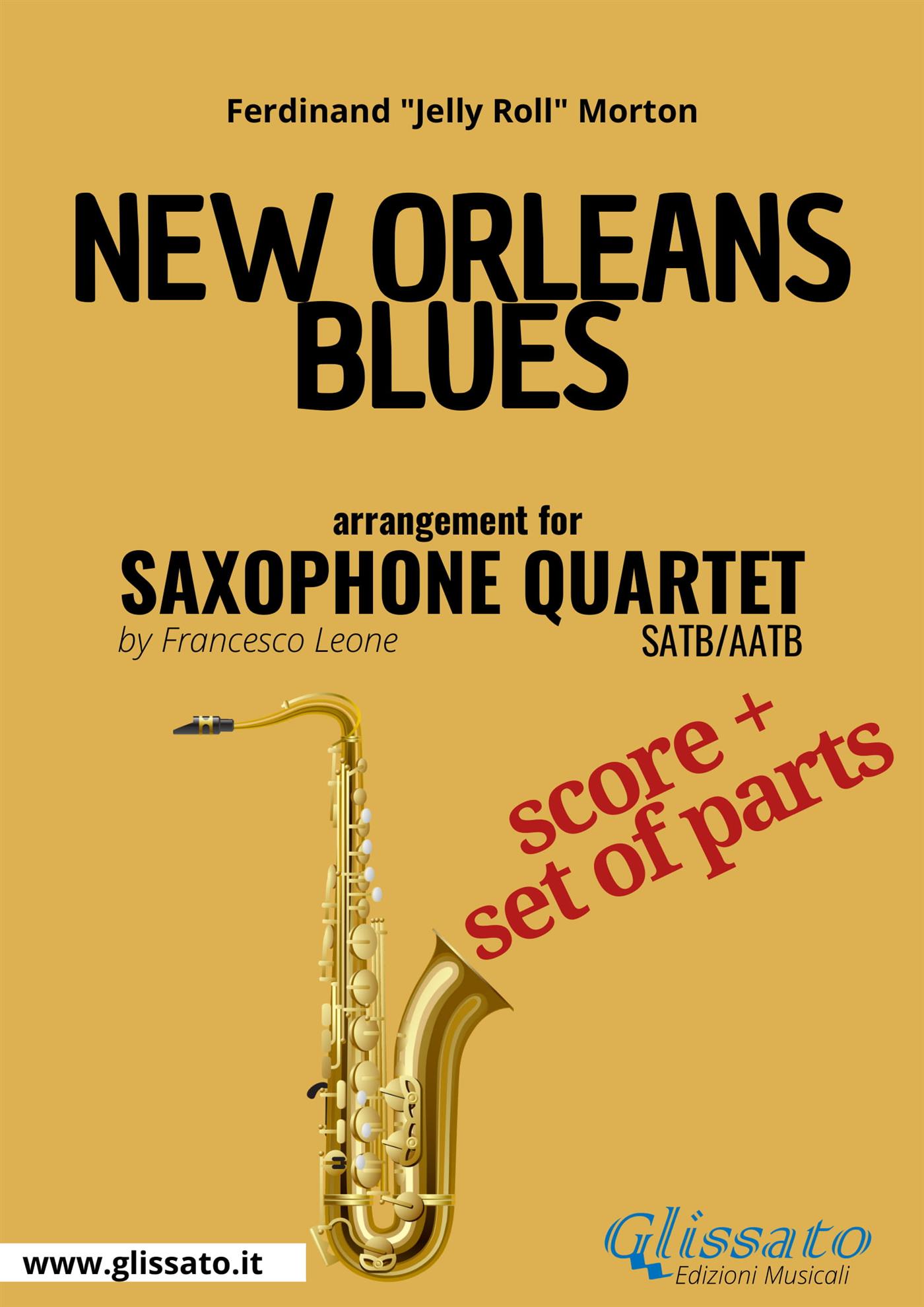 New Orleans Blues - Saxophone Quartet score & parts - Ferdinand "Jelly Roll" Morton - E-Book