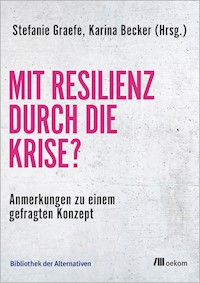 Mit Resilienz durch die Krise? -  - E-Book