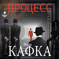 Процесс - Франц Кафка - Hörbuch
