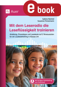 Mit dem Leseradio die Leseflüssigkeit trainieren - Sabine Reichel - E-Book