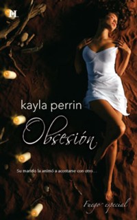 Obsesión - Kayla Perrin - E-Book