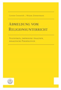 Abmeldung vom Religionsunterricht - Carsten Gennerich - E-Book