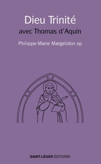 Dieu trinité - Philippe-Marie Margelidon - E-Book