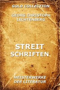 Streitschriften - Georg Christoph Lichtenberg - E-Book