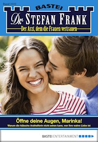 Dr. Stefan Frank 2322 - Stefan Frank - E-Book