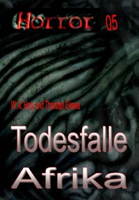 HORROR 005 Buchausgabe: Todesfalle Afrika - Wilfried A. Hary - E-Book