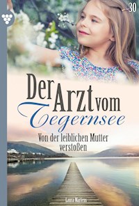 Von der leiblichen Mutter verstoßen - Laura Martens - E-Book