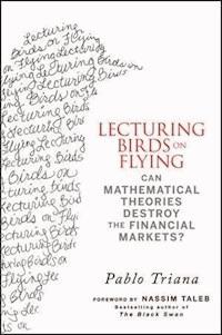 Lecturing Birds on Flying - Pablo Triana - E-Book