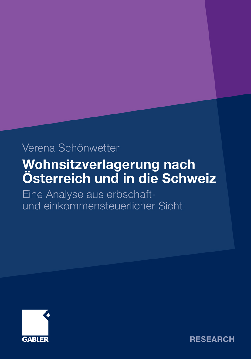 Wohnsitzverlagerung nach Österreich und in die Schweiz - Verena Schönwetter - E-Book