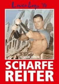 Loverboys 74: Scharfe Reiter - Tilman Janus - E-Book