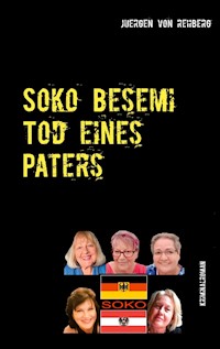Soko Besemi - Juergen von Rehberg - E-Book