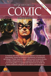 Breve historia del cómic NUEVA EDICIÓN - Gerardo Vilches Fuentes - E-Book