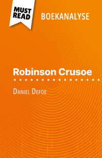 Robinson Crusoe van Daniel Defoe (Boekanalyse) - Ivan Sculier - E-Book