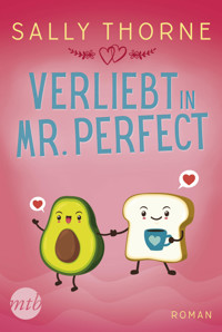 Verliebt in Mr. Perfect - Sally Thorne - E-Book