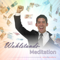 Meditation: Wohlstand - Franziska Haudenschild - Hörbuch