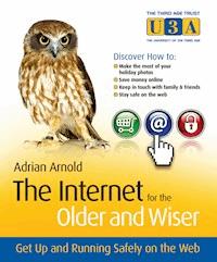 The Internet for the Older and Wiser - Adrian Arnold - E-Book
