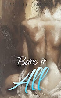 Bare It All - Frankie Stephens - E-Book