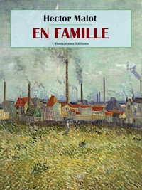 En famille - Hector Malot - E-Book