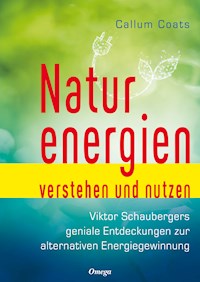 Naturenergien verstehen und nutzen - Callum Coats - E-Book