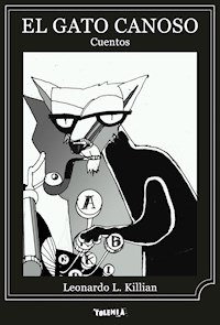 El gato canoso - Leonardo Killian - E-Book