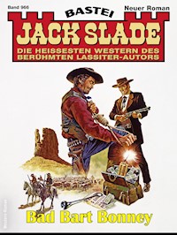 Jack Slade 966 - Jack Slade - E-Book