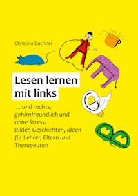Lesen lernen mit links - Christina Buchner - E-Book