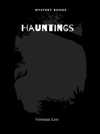 Hauntings - Vernon Lee - E-Book