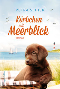 Körbchen mit Meerblick - Petra Schier - E-Book