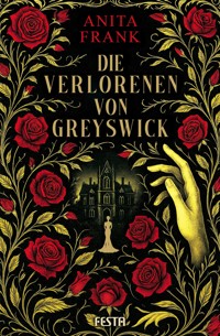 Die Verlorenen von Greyswick - Anita Frank - E-Book