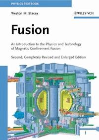 Fusion - Weston M. Stacey - E-Book
