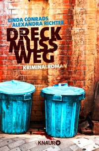 Dreck muss weg! - Alexandra Richter - E-Book